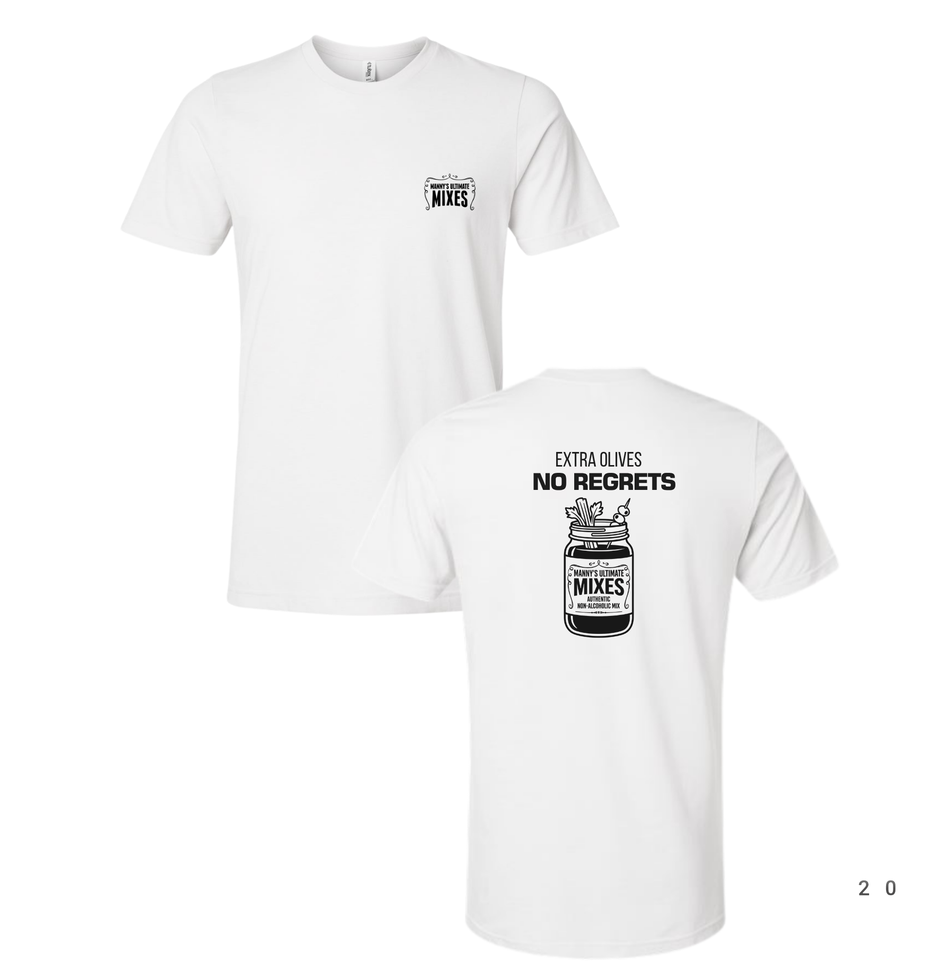 NO REGRET, EXTRA OLIVES WHITE SHIRT (MANNY'S LOGO EDITION)