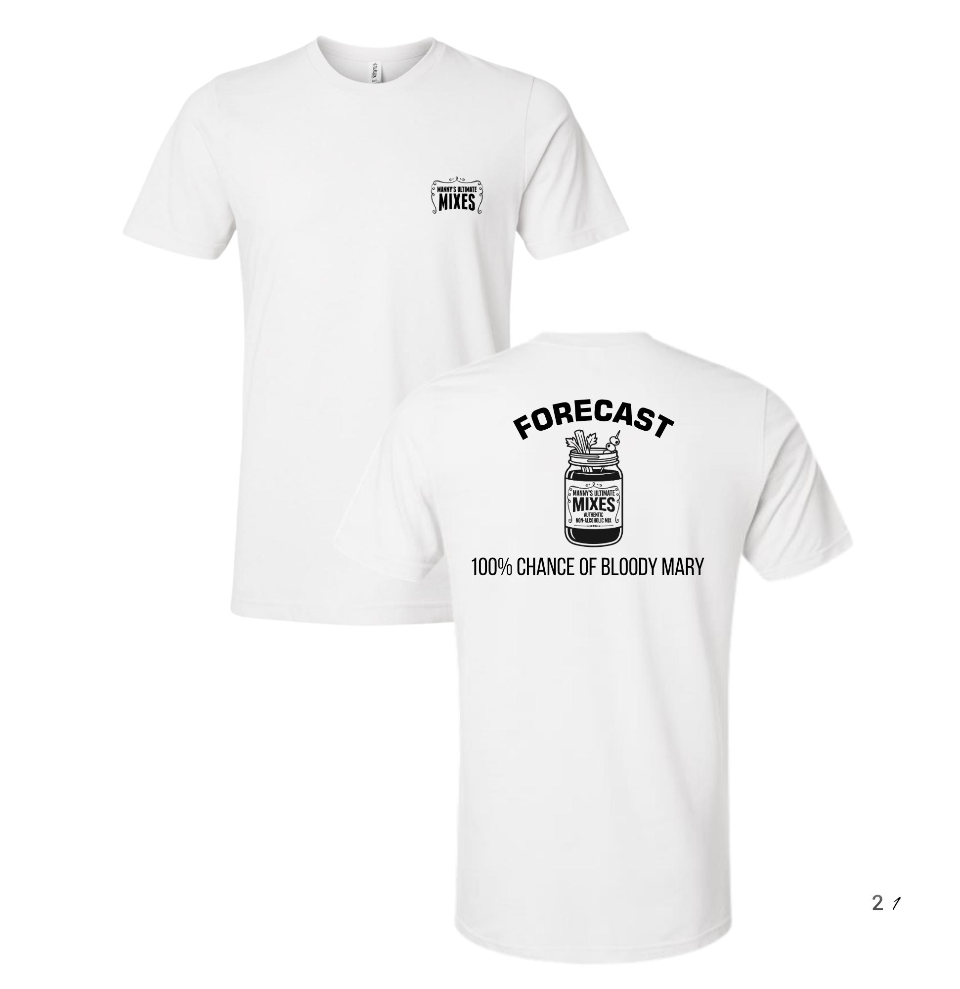 FORECAST BLOODY MARY WHITE SHIRT (MANNY'S LOGO EDITION)