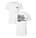 EAT DRINK BE MARY WHITE SHIRT (MANNY'S LOGO EDITION)