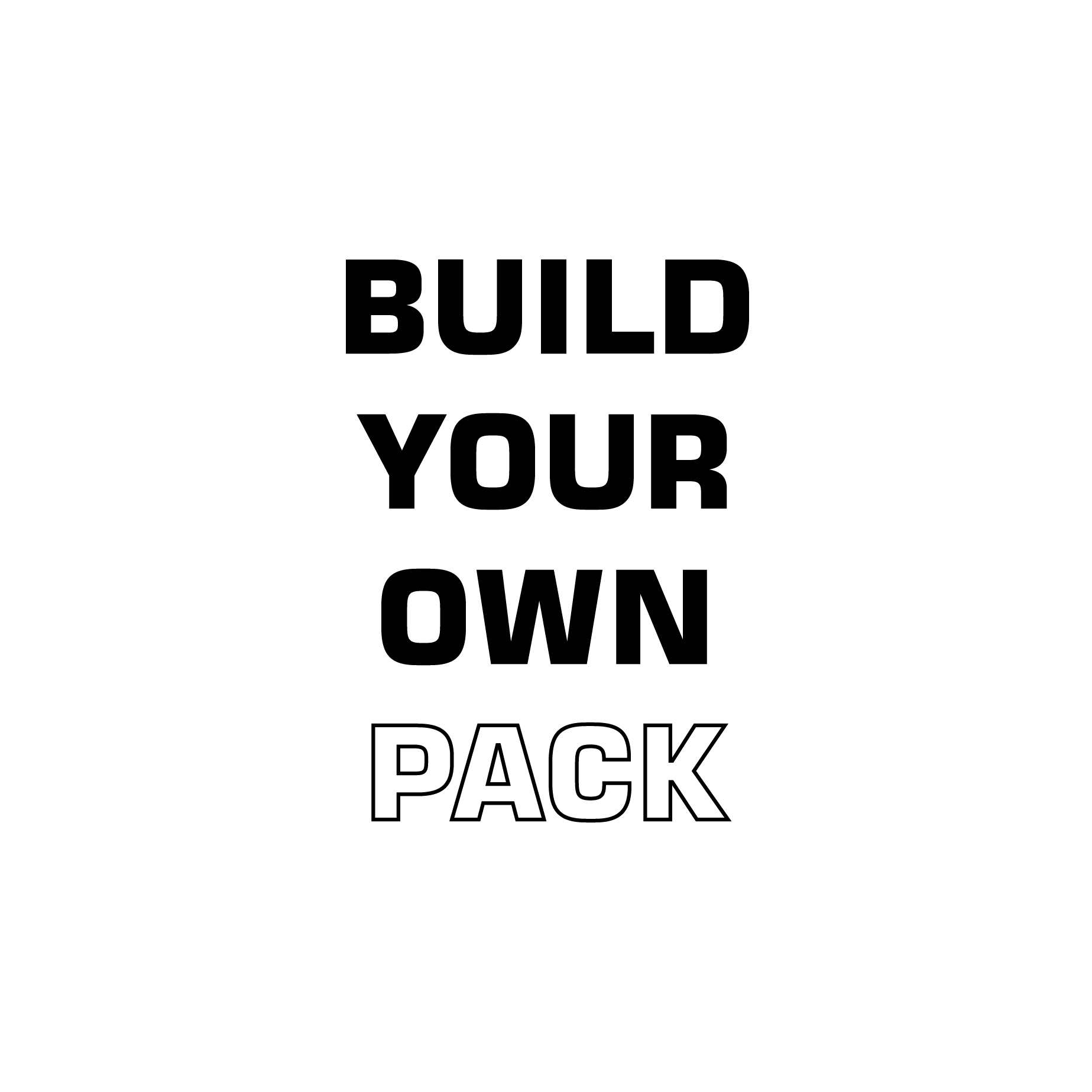 Build Your Pack