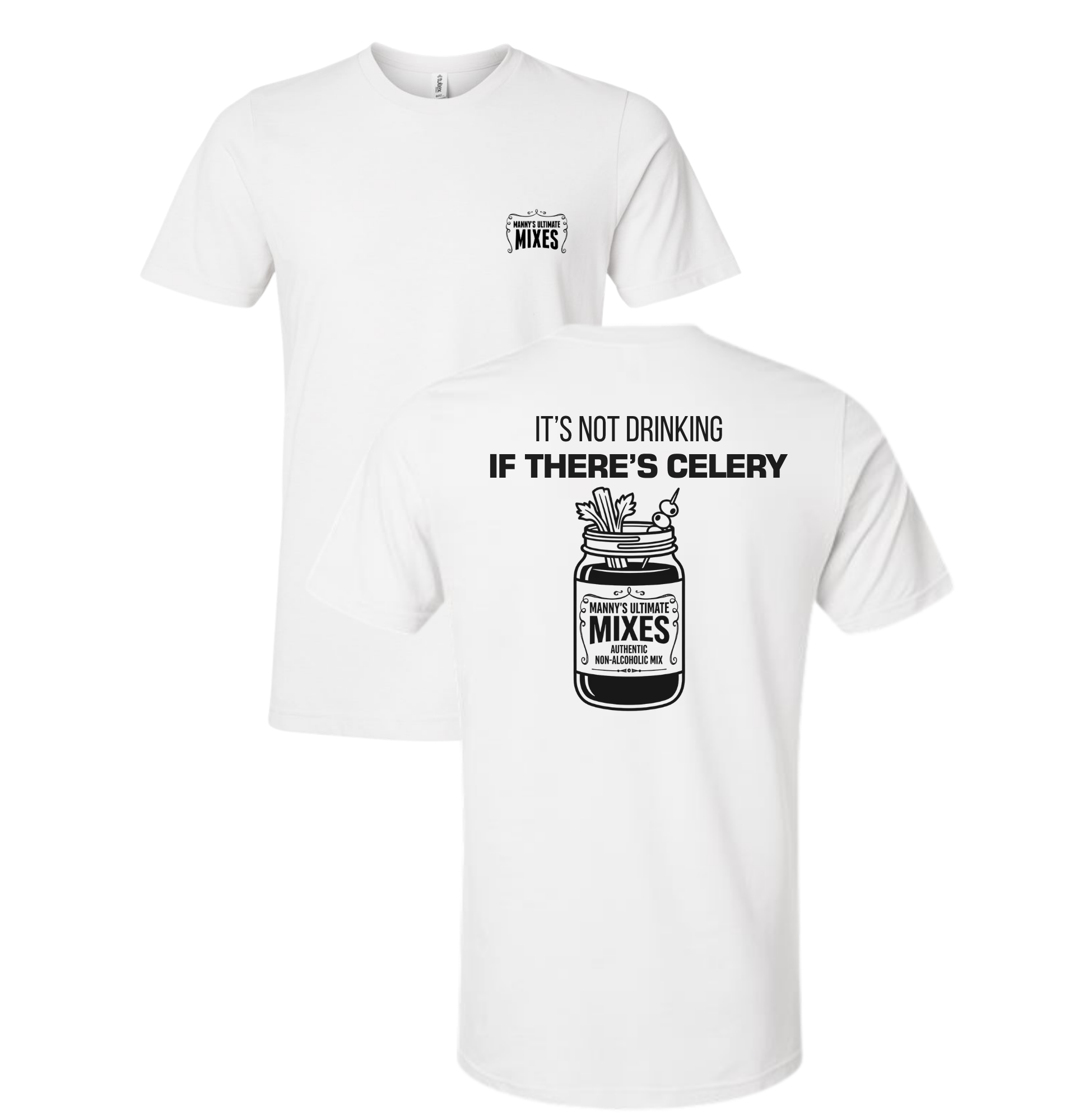 NO BETTER WAY TO START YOUR DAY WHITE SHIRT (MANNY'S LOGO Edition)